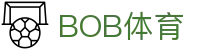 BOB体育 - （中国）官网首页 - 门户一触即达和安全通道